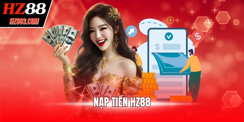 Nạp tiền HZ88